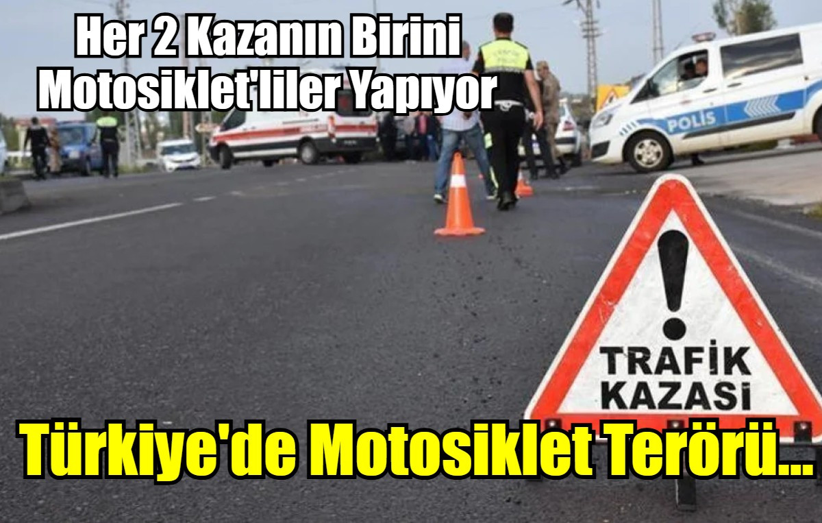 2 Ayda Motosikletlere Yönelik 326 Bin 472 Adet İşlem Yapıldı