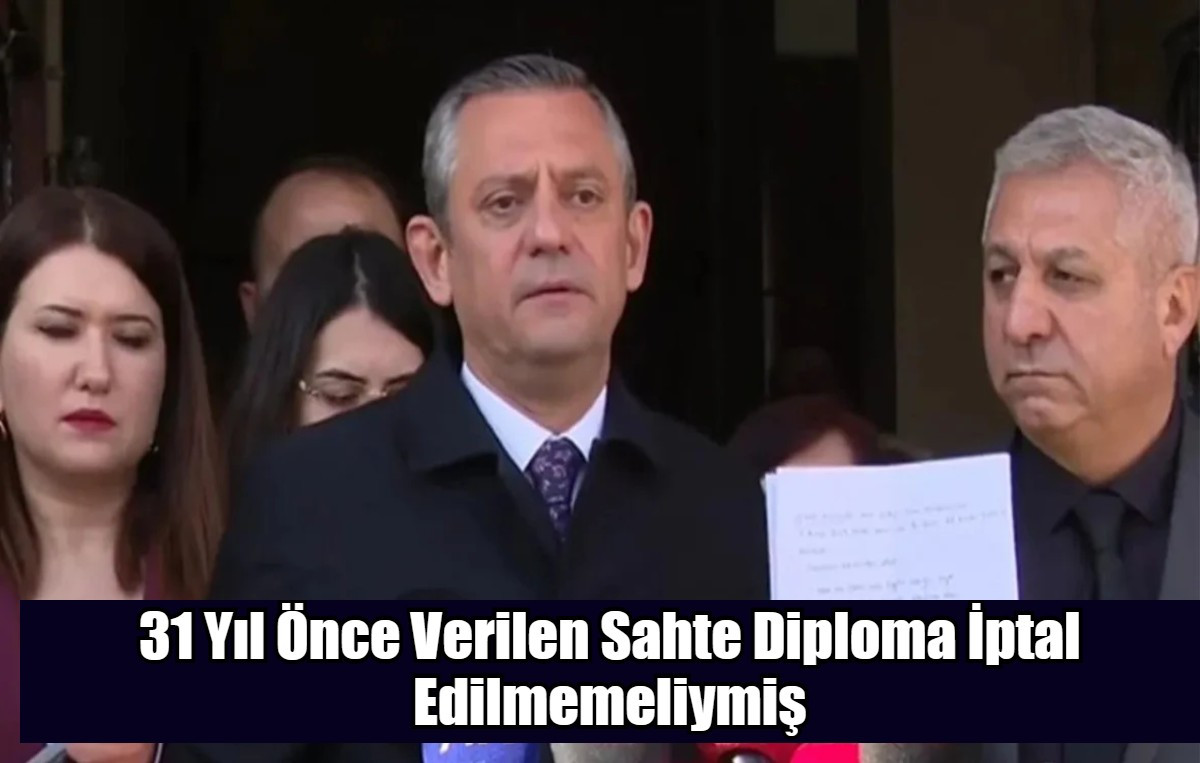 31 Yıl Önce Verilen Sahte Diploma İptal Edilmemeliymiş