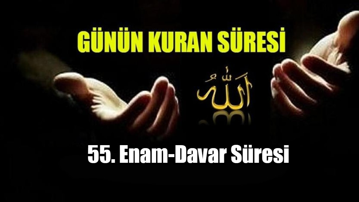 55. Enam-Davar Süresi