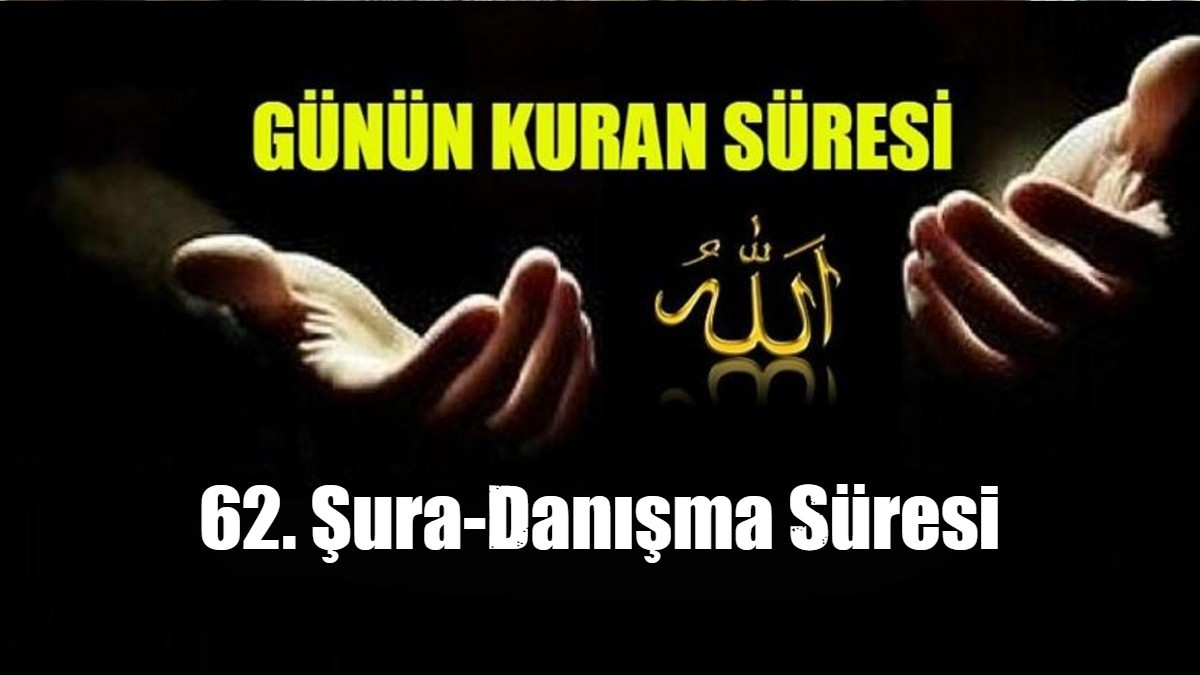 62. Şura-Danışma Süresi