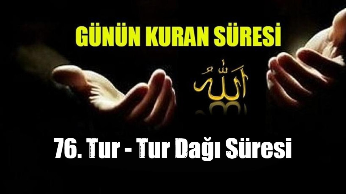 76. Tur - Tur Dağı Süresi