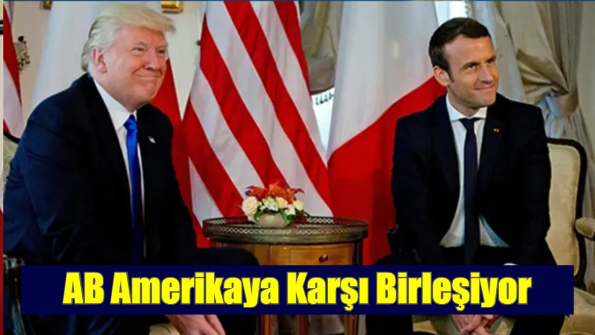 AB Amerikaya Karşı Birleşiyor