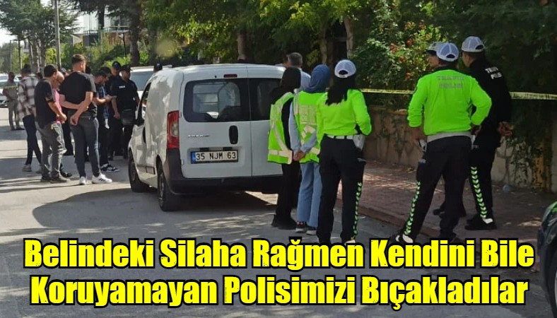 Belindeki Silaha Rağmen Kendini Bile Koruyamayan Polisimizi Bıçakladılar