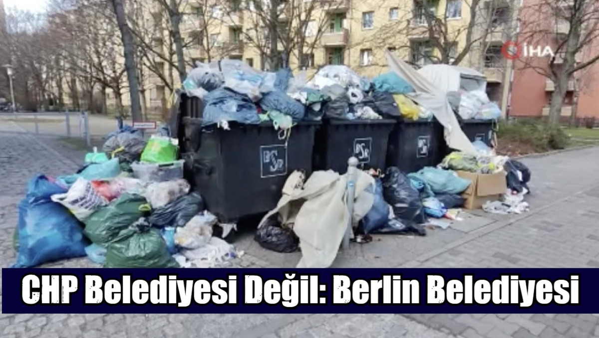 CHP Belediyesi Değil: Berlin Belediyesi