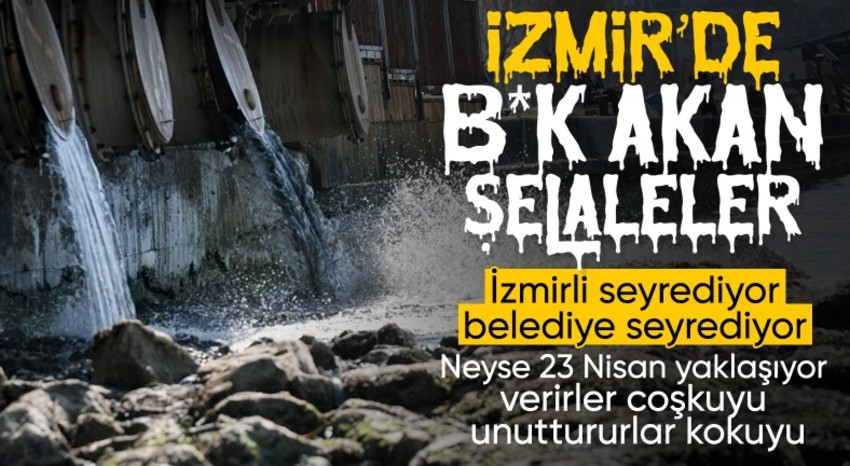 CHP'li İzmir Büyükşehir Belediyesi Artık Gündüz Gözüyle İnsan Dışkısı Atıkları Körfeze Boşaltımaya Başladı