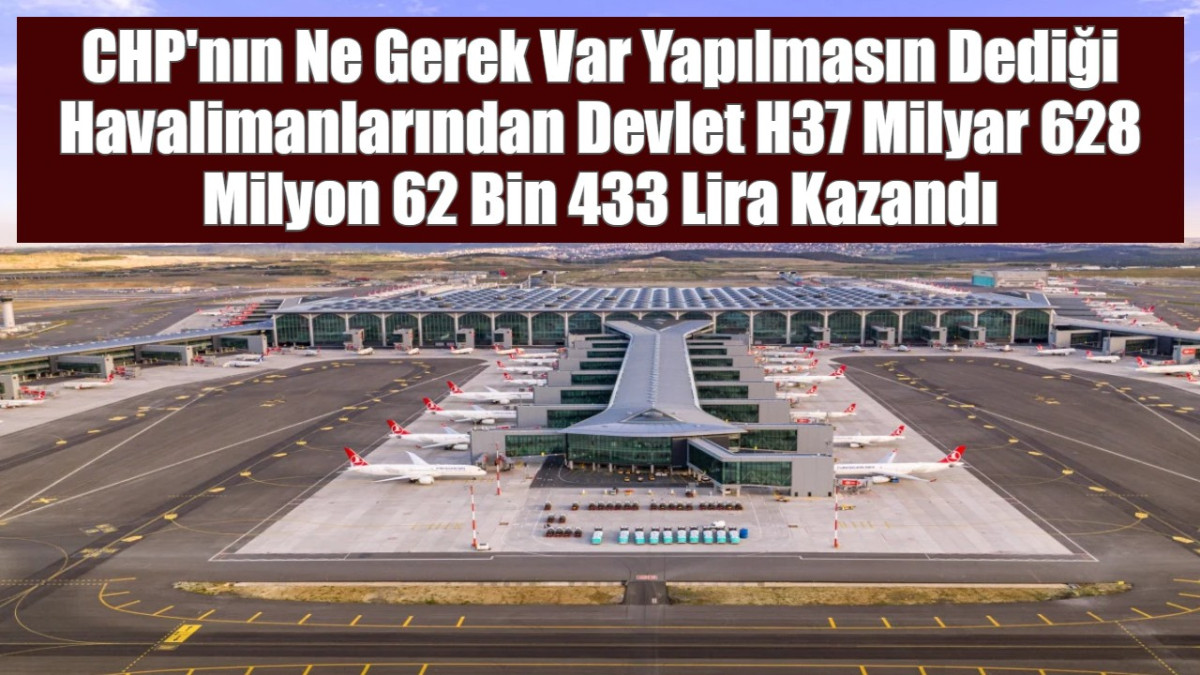 Devletin Havalimanlarından Elde Ettiği Gelir Belli Oldu