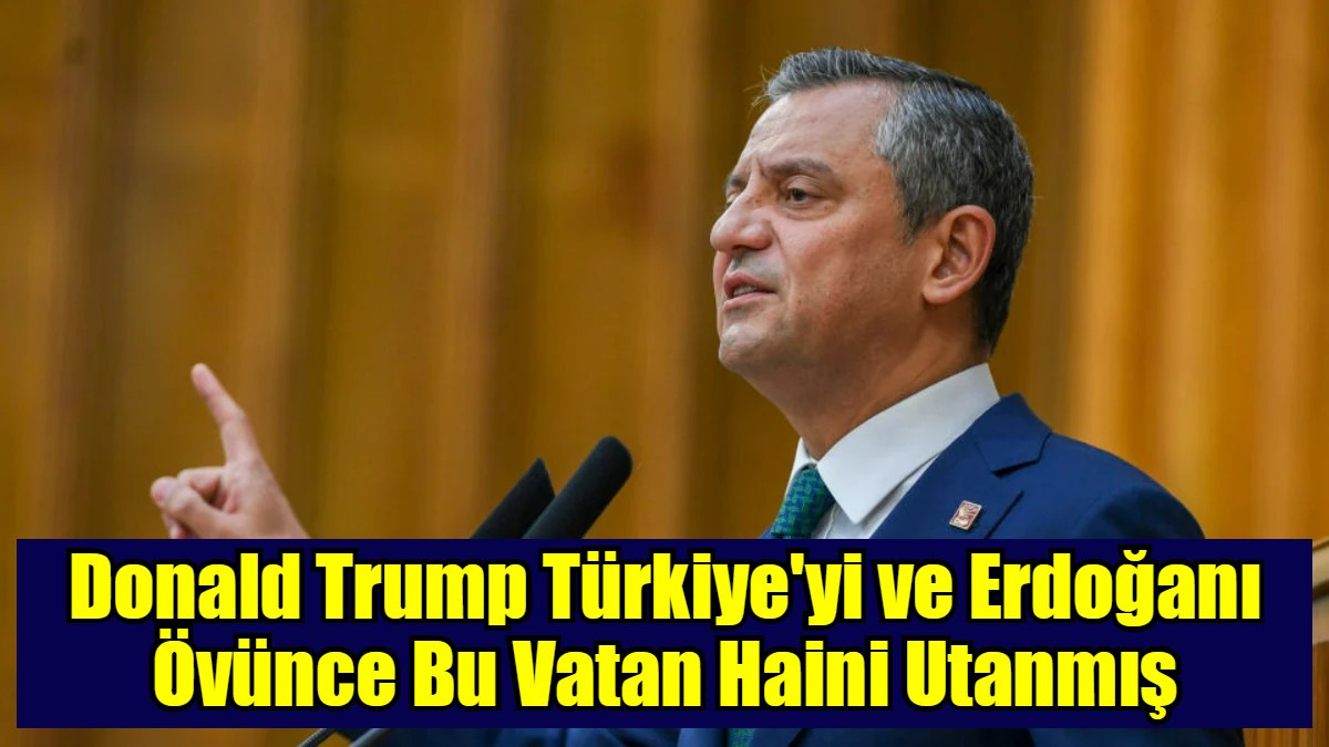 Donald Trump Türkiye'yi ve Erdoğanı Övünce Bu Vatan Haini Utanmış