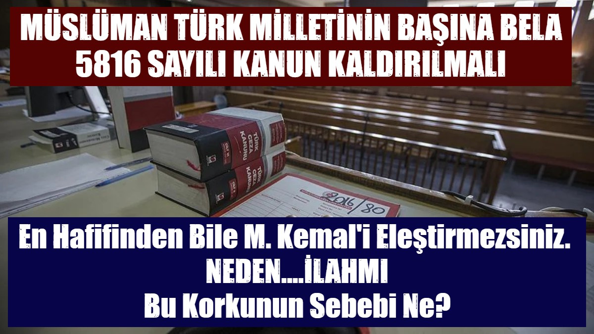 En Hafifinden Bile M. Kemal'i Eleştirmezsiniz.  NEDEN....İLAHMI Bu Korkunun Sebebi Ne?