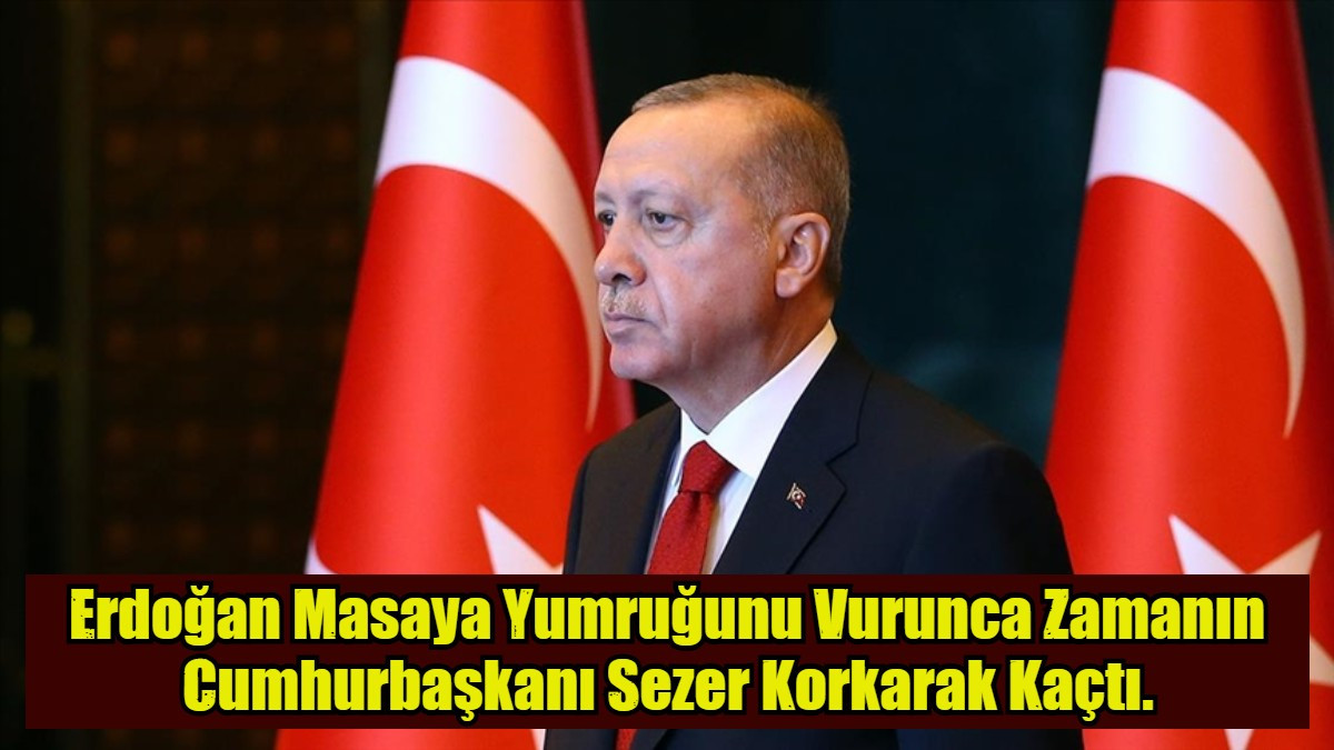 Erdoğan Masaya Yumruğunu Vurunca Zamanın Cumhurbaşkanı Sezer Korkarak Kaçtı.