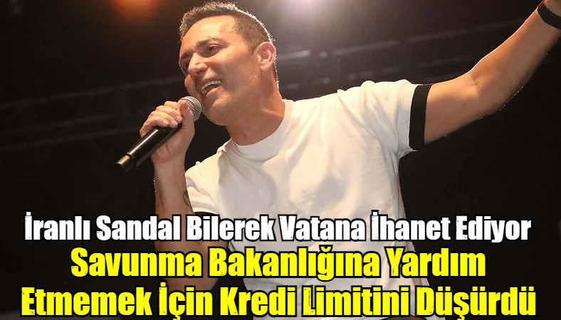 İranlı Sandal Bilerek İsteyerek Vatana İhanet Ediyor