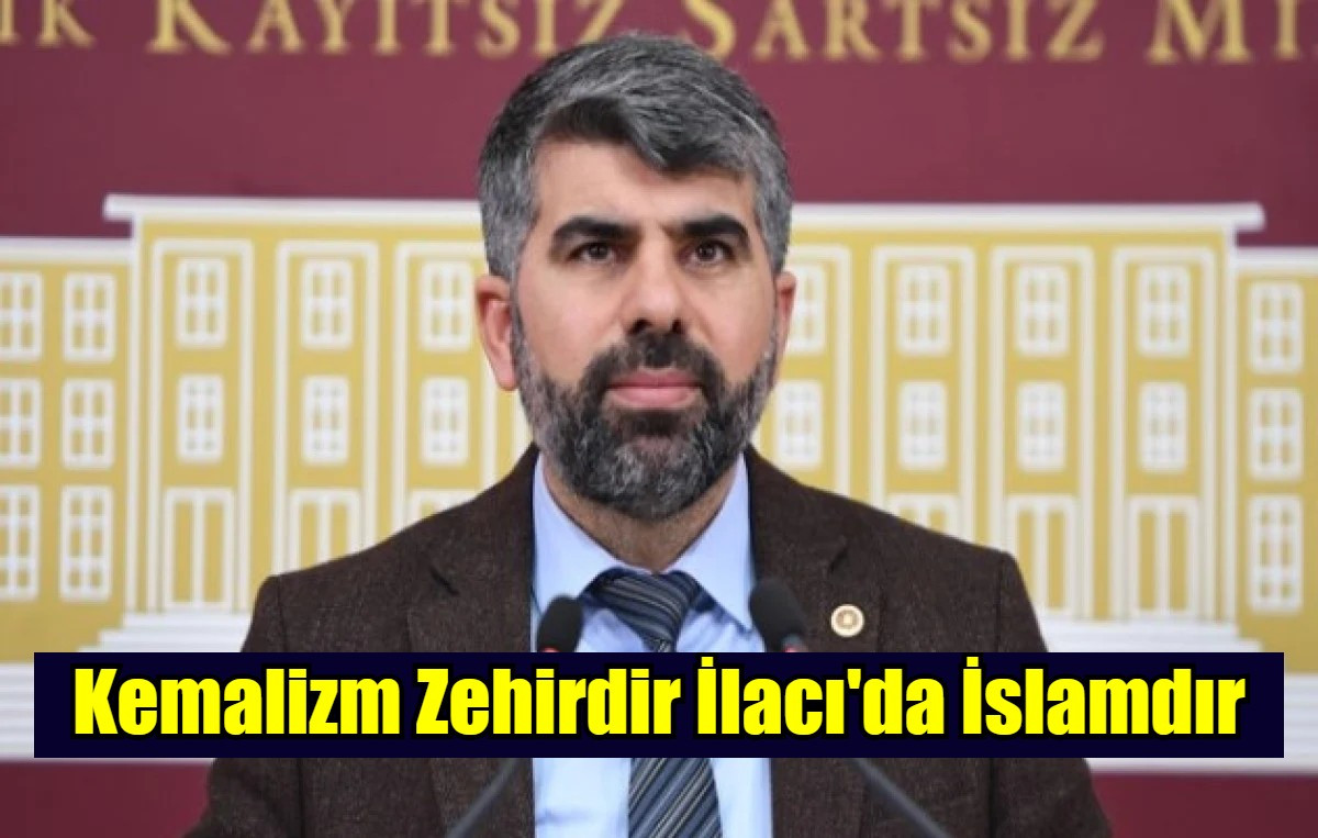 Kemalizm Zehirdir İlacı'da İslamdır