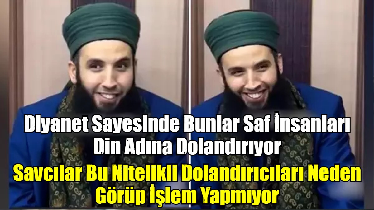 Savcılar Bu Nitelikli Dolandırıcıları Neden Görüp İşlem Yapmıyor