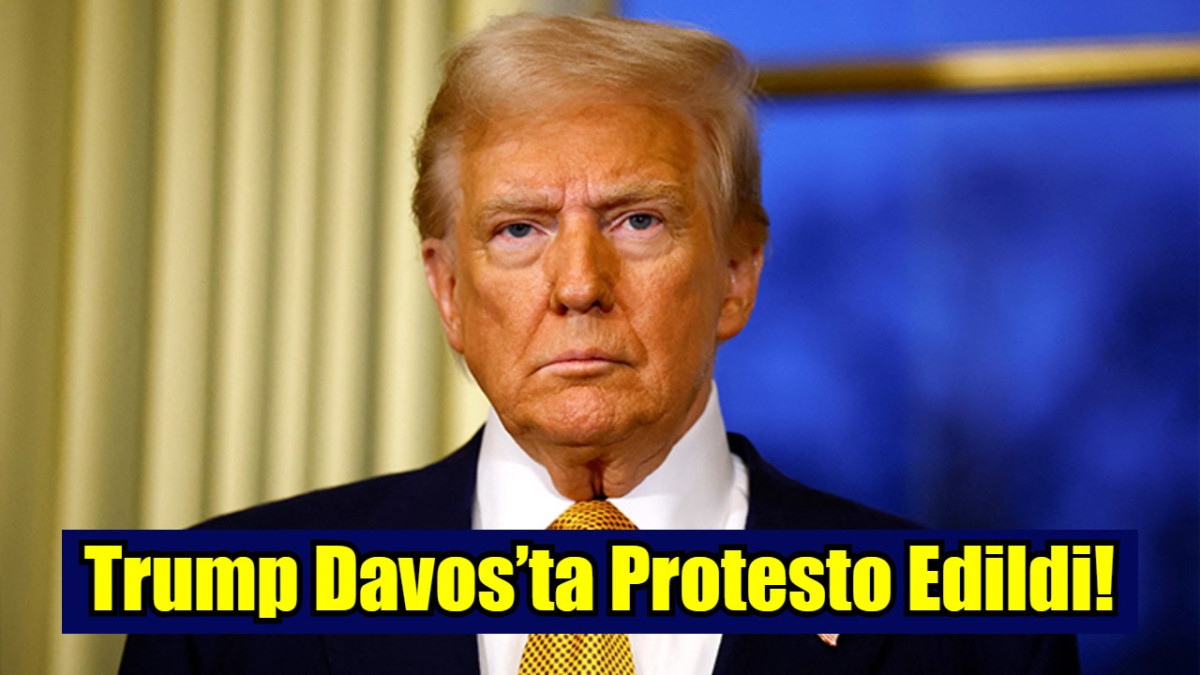 Trump Davos’ta Protesto Edildi!