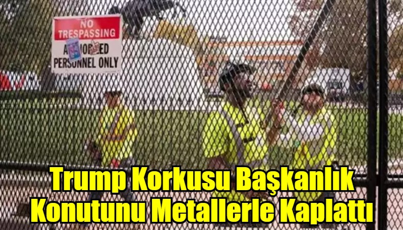 Trump Korkusu Başkanlık Konutunu Metallerle Kaplattı