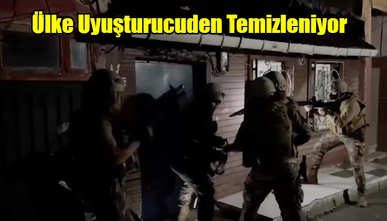 Ülke Uyuşturucuden Temizleniyor